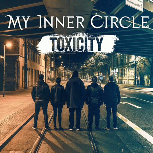 My Inner Circle : Toxicity
